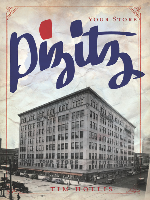 Title details for Pizitz by Tim Hollis - Available